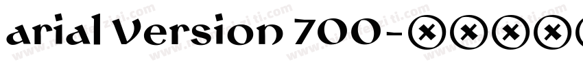 arial Version 700字体转换